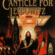Image for article titled A Canticle for Leibowitz Is Divine, But It's the Opposite of Science Fiction